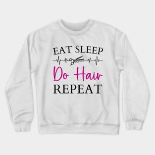 Hair Stylist Beautician graduation new hair salon owner Crewneck Sweatshirt